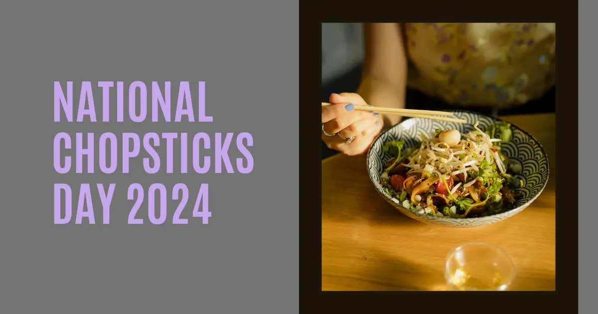 National Chopsticks Day 2024