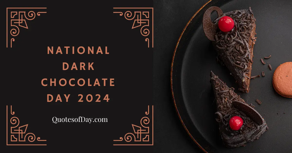 National Dark Chocolate Day 2024 History, Quotes, Cards & Memes