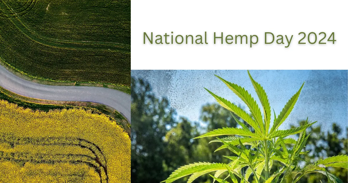 National Hemp Day 2024 History, Quotes, and Ways To Celebrate