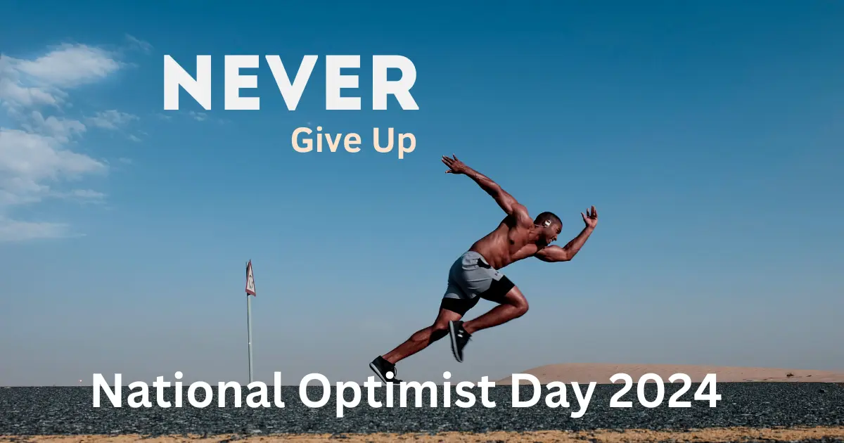 National Optimist Day 2024 History, Importance and Celebration Ideas